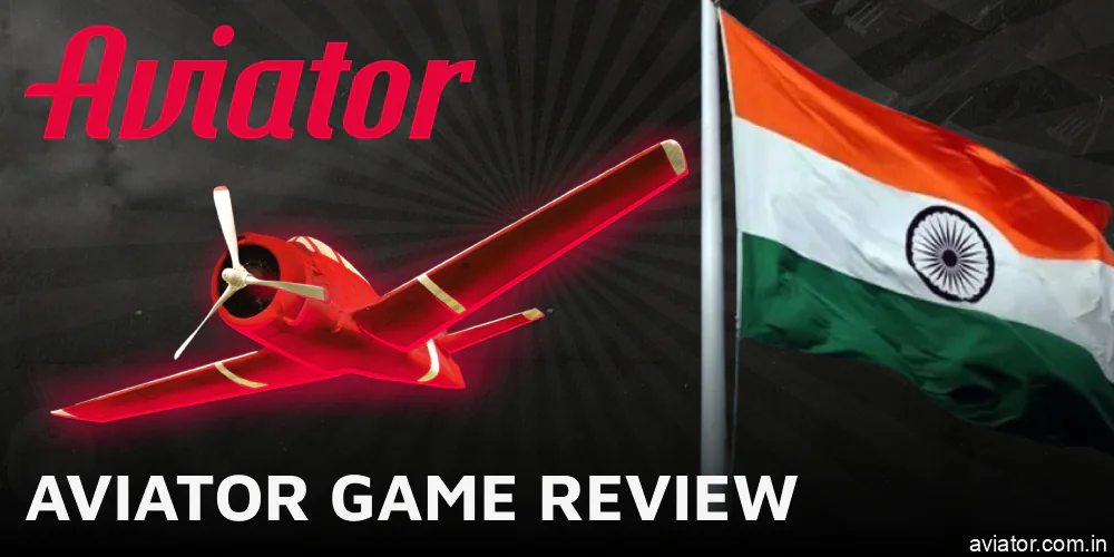 Review of Aviator game available in online casinos in India