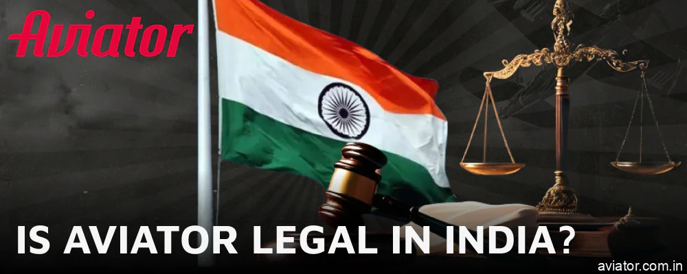 Information about Aviator legal status in India