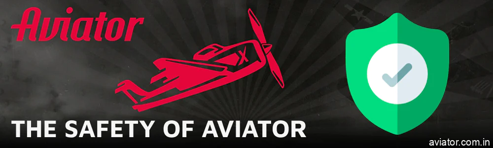 Details about Aviator safety and security