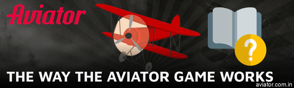 Aviator game and how it works